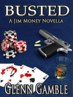 Busted: --a Prequel to the Jim Money Stories