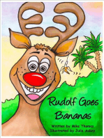 Rudolf Goes Bananas