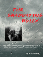 The Graduating Bully