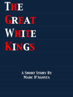 The Great White Kings