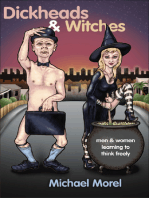 Dickheads and Witches