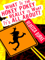 What If the Hokey Pokey Really Is What It’s All About?