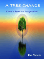 A Tree Change: From a Spiritual Perspective!