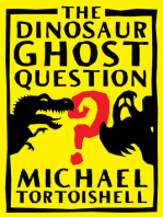 The Dinosaur Ghost Question