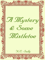 A Mystery & Some Mistletoe