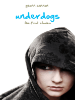 Underdogs: The First Stories