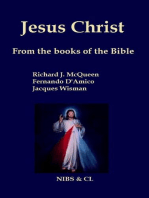 Jesus Christ: From the books of the Bible