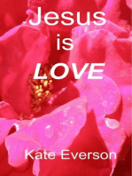 Jesus Is LOVE