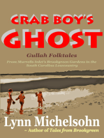 Crab Boy's Ghost, Gullah Folktales from Murrells Inlet's Brookgreen Gardens in the South Carolina Lowcountry