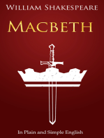 Macbeth In Plain and Simple English (A Modern Translation and the Original Version)