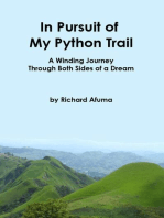 In Pursuit of My Python Trail
