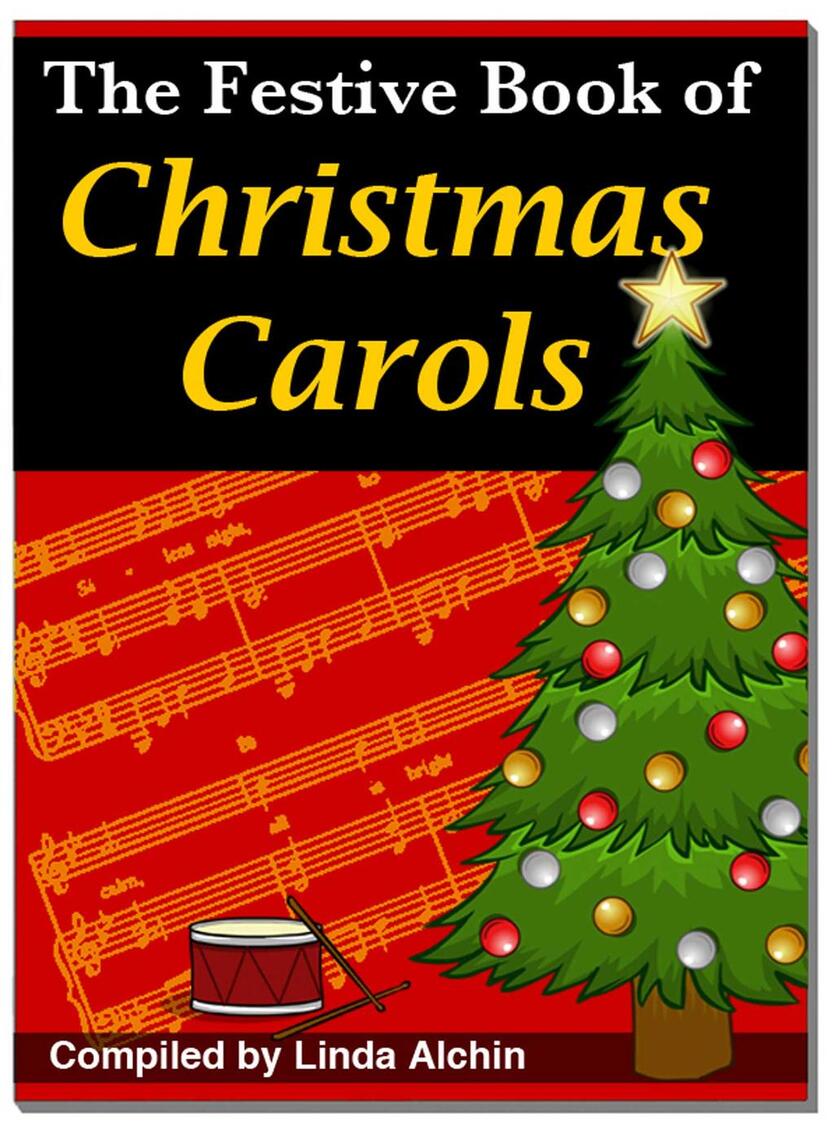 Read The Festive Book of Christmas Carols Online by Linda Alchin  Books