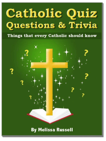 Read Catholic Quiz Questions and Trivia: Things that every Catholic ...