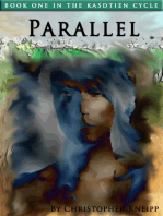 Parallel. Book One of The Kasdtien Cycle