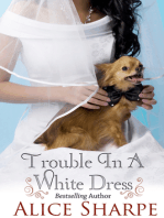 Trouble in a White Dress