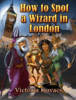 How To Spot A Wizard In London