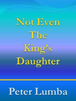 Not Even The King's Daughter