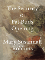 The Security Of Fat Buds Opening