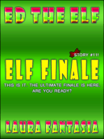 Elf Finale (Ed The Elf #11)