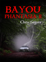 Bayou Phantasia II