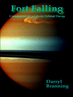 Fort Falling: Comments on a Life in Orbital Decay