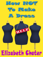 How Not to Make a Dress