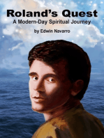 Roland's Quest: A Modern-Day Spiritual Journey