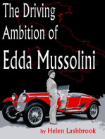 The Driving Ambition of Edda Mussolini