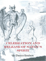 Celebration and Release of Satan's Spirit