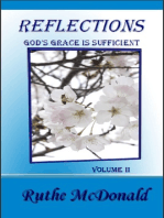 Reflections: God's Grace is Sufficient Volume II