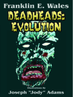 Deadheads: Evolution