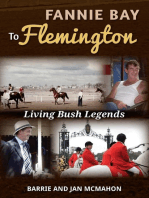 Fannie Bay to Flemington: Living Bush Legends