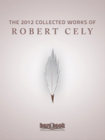 The 2012 Collected Works of Robert W Cely