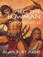 Seg the Bowman [Dray Prescot #32]