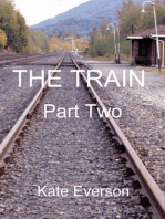 The Train: Part Two