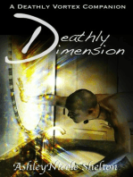 Deathly Dimension: A Deathly Vortex Companion