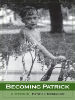 Becoming Patrick: A Memoir