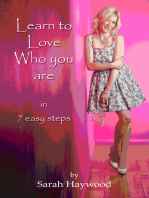 Learn to Love Who You Are in 7 Easy Steps