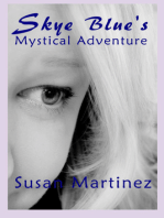 Skye Blue's Mystical Adventure