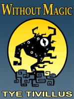 Without Magic