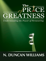 The Price of Greatness