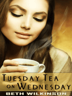 Tuesday Tea on Wednesday