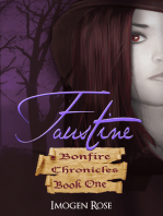 FAUSTINE (Bonfire Chronicles Book One)