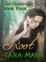 The Unfinished Song(Book 4): Root