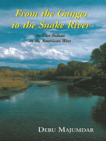 From the Ganges to the Snake River