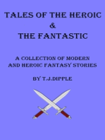 Tales of The Heroic & The Fantastic