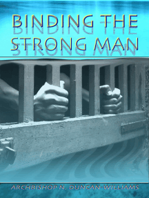 Binding The Strong Man By Nicholas Duncan Williams Ebook Scribd