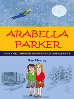 Arabella Parker and the Chinese Snakehead Gangsters