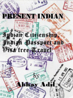 Present Indian: Indian Citizenship, Indian Passport and Visa free travel