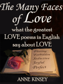 The Many Faces of Love: What the Greatest Love Poems in English ...